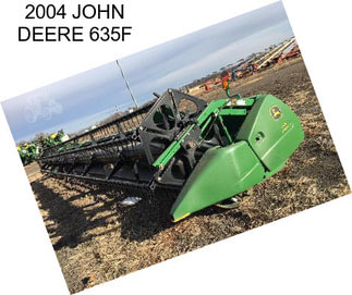 2004 JOHN DEERE 635F