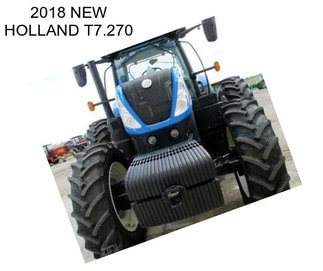 2018 NEW HOLLAND T7.270