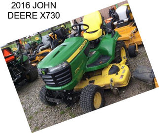 2016 JOHN DEERE X730