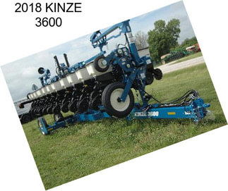 2018 KINZE 3600