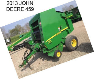 2013 JOHN DEERE 459