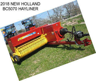 2018 NEW HOLLAND BC5070 HAYLINER