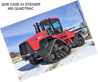 2006 CASE IH STEIGER 480 QUADTRAC