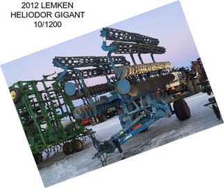 2012 LEMKEN HELIODOR GIGANT 10/1200