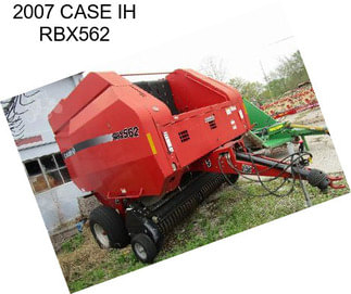 2007 CASE IH RBX562