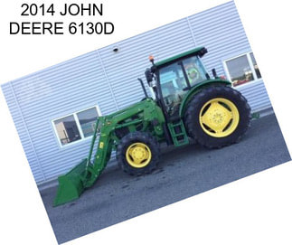 2014 JOHN DEERE 6130D