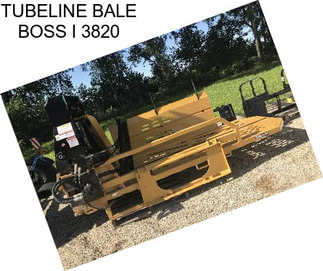 TUBELINE BALE BOSS I 3820