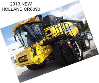 2013 NEW HOLLAND CR8090