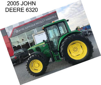 2005 JOHN DEERE 6320