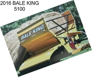 2016 BALE KING 5100