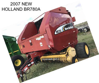 2007 NEW HOLLAND BR780A
