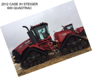 2012 CASE IH STEIGER 600 QUADTRAC