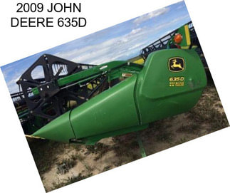 2009 JOHN DEERE 635D