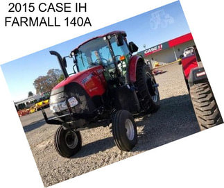 2015 CASE IH FARMALL 140A