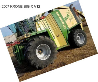 2007 KRONE BIG X V12