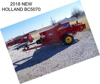 2018 NEW HOLLAND BC5070