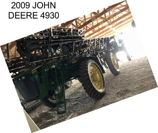 2009 JOHN DEERE 4930