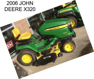 2006 JOHN DEERE X320