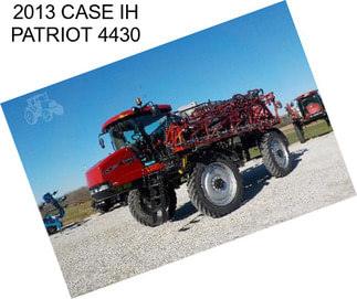 2013 CASE IH PATRIOT 4430