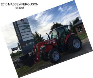 2016 MASSEY-FERGUSON 4610M