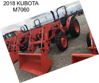 2018 KUBOTA M7060