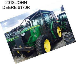 2013 JOHN DEERE 6170R