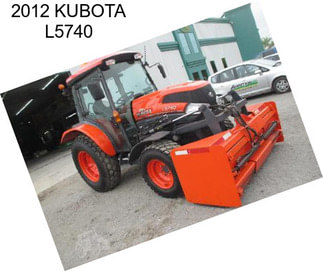 2012 KUBOTA L5740