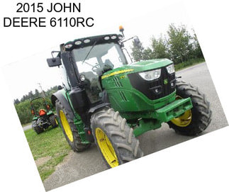 2015 JOHN DEERE 6110RC