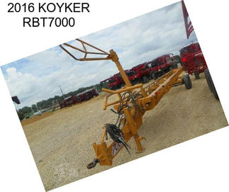 2016 KOYKER RBT7000