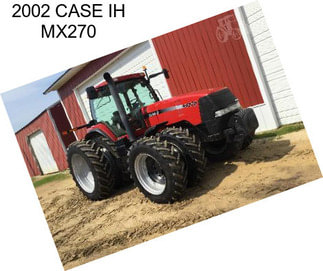 2002 CASE IH MX270