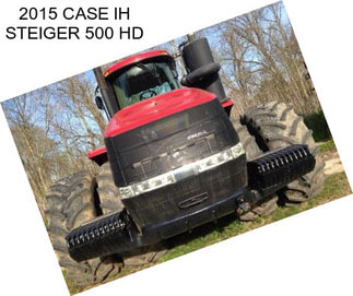 2015 CASE IH STEIGER 500 HD