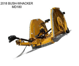 2018 BUSH-WHACKER MD180