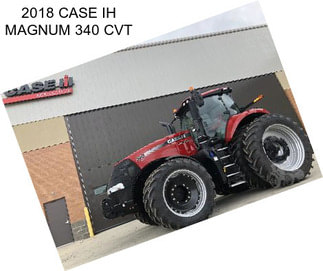 2018 CASE IH MAGNUM 340 CVT