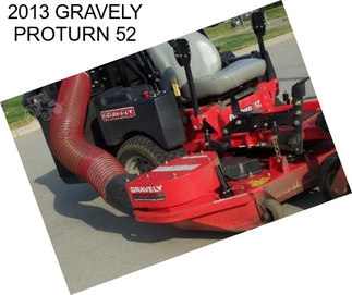 2013 GRAVELY PROTURN 52