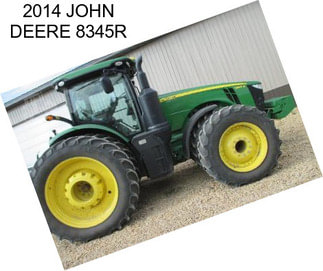 2014 JOHN DEERE 8345R