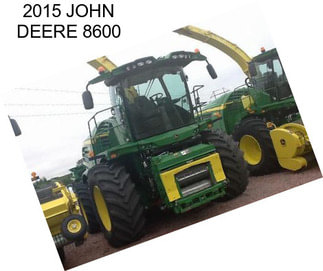 2015 JOHN DEERE 8600