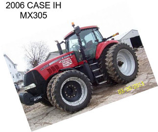 2006 CASE IH MX305