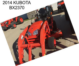 2014 KUBOTA BX2370
