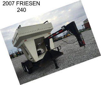 2007 FRIESEN 240