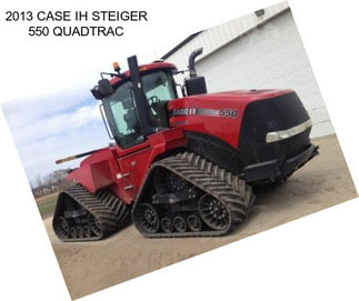 2013 CASE IH STEIGER 550 QUADTRAC