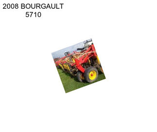 2008 BOURGAULT 5710