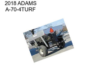 2018 ADAMS A-70-4TURF