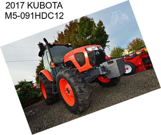 2017 KUBOTA M5-091HDC12