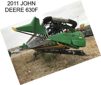 2011 JOHN DEERE 630F