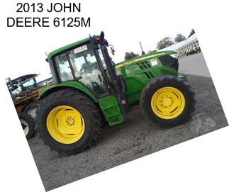 2013 JOHN DEERE 6125M