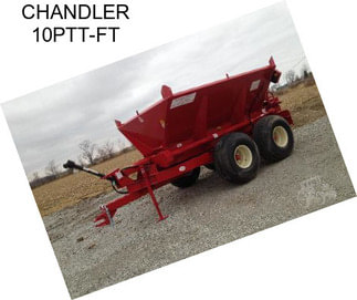 CHANDLER 10PTT-FT