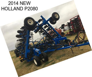 2014 NEW HOLLAND P2080