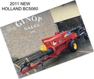 2011 NEW HOLLAND BC5060