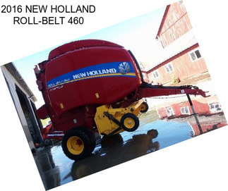 2016 NEW HOLLAND ROLL-BELT 460