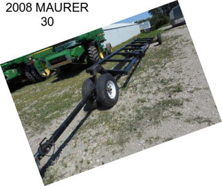 2008 MAURER 30